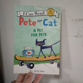 Pete the Cat: A Pet for Pete 英文原版
