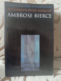 The complete short stories of Ambrose Bierce -- 安布鲁斯 比尔斯短篇集