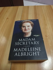 Madam Secretary：A Memoir