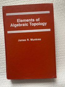 现货  英文版 Elements Of Algebraic Topology 代数拓扑学要义