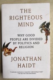 The Righteous Mind：Why Good People Are Divided by Politics and Religion