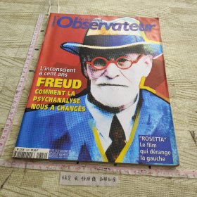 Observateur le nouvel L`inconscient a cent ans FREUD COMMENT LA PSYCHANALYSE NOUS A CHANGéS