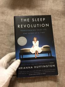The Sleep Revolution: Transforming Your Life, One Night at a Time 睡眠革命【英文版】请务必留意书品描述！