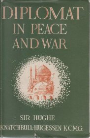 英国外交官许阁森爵士作品，1949年英文版《一个在和平及战争年代的外交官》