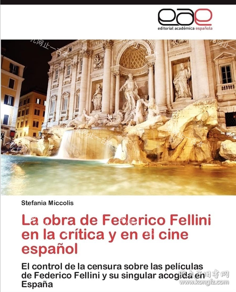 价可议 Stefania Miccolis La obra de Federico Fellini en la crítica y en el cine español nmmxbmxb