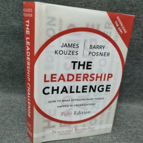 The Leadership Challenge：How to Make Extraordinary Things Happen in Organizations