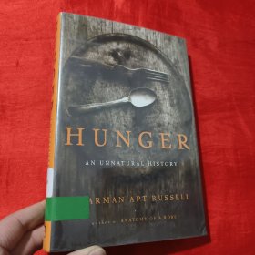 Hunger: An Unnatural History