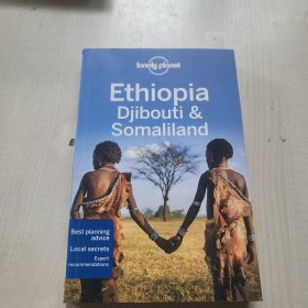 Ethiopia, Djibouti &amp; Somaliland (Lonely Planet Multi Country Guides)孤独星球多国旅行指南：埃塞俄比亚，吉布提和索马里