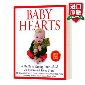 Baby Hearts: A Guide to Giving Your Child an Emotional Head Start