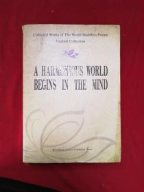 A HARMONIOUS WORLD BEGINS IN THE MIND