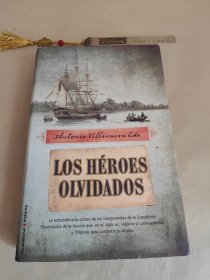 Los héroes olvidados Antonio Villanueva Edo