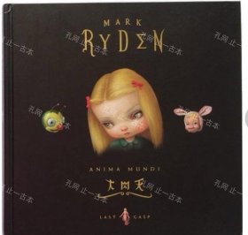 价可议 Mark Ryden  Anima Mundi nmzdjzdj