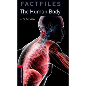 Oxford Bookworms Library Factfiles: Level 3: The Human Body 牛津书虫分级读物3级：人体（英文原版）