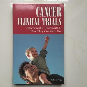 英文原版  CancerClinicalTrials:ExperimentalTreatments&HowTheyCanHelpYou
