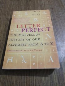 Letter Perfect：The Marvelous History of Our Alphabet From A to Z