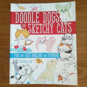 画狗和猫 Doodle Dogs and Sketchy Cats: Fun and Easy Doodling for Everyone
