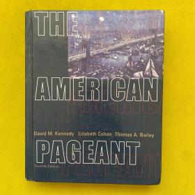 THE AMERICAN PAGEANT--A History of the Republic Twelfth Edition 精装