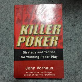 Killer poker strategy and tactics for winning poker play  （Lyle Stuart Books）