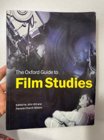 现货 The Oxford Guide To Film Studies   英文版 牛津电影研究 John Hill  电影研究导论