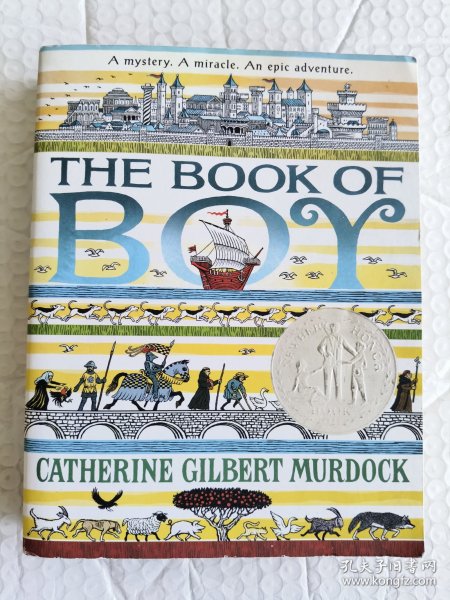 THE BOOK OF BOY:A mystery,a miracle,an epic adventure (NEWBURY HONOR BOOK)