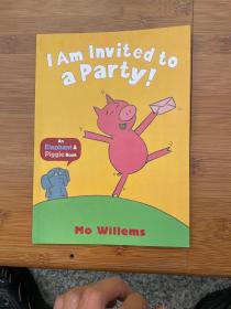 Elephant & Piggie：I Am Invited to a Party