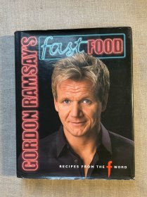 Gordon Ramsay's Fast Food: Recipes from 