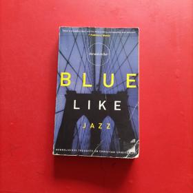 Blue Like Jazz：Can You Love a God Who Doesn't Make Sense?