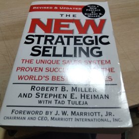The New Strategic Selling: The Unique Sales System Proven Successful by the World's Best Companies