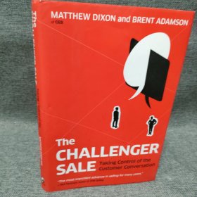 The Challenger Sale: Taking Control of the Customer Conversation