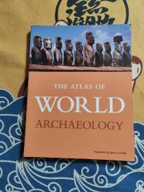 THE ATLAS OF WORLD ARCHAEOLOGY 世界考古学地图集