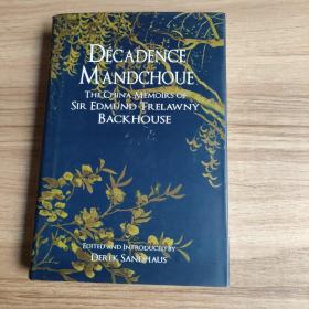 DECADENCE MANDCHOUE（精装）  书名与图片为准