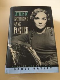 Letters of Katherine Anne Porter（凯瑟琳．安．波特书信集）