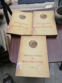 SELECTED WORKS OF MAO TSE-TUNG(毛泽东选集1、2、3、）