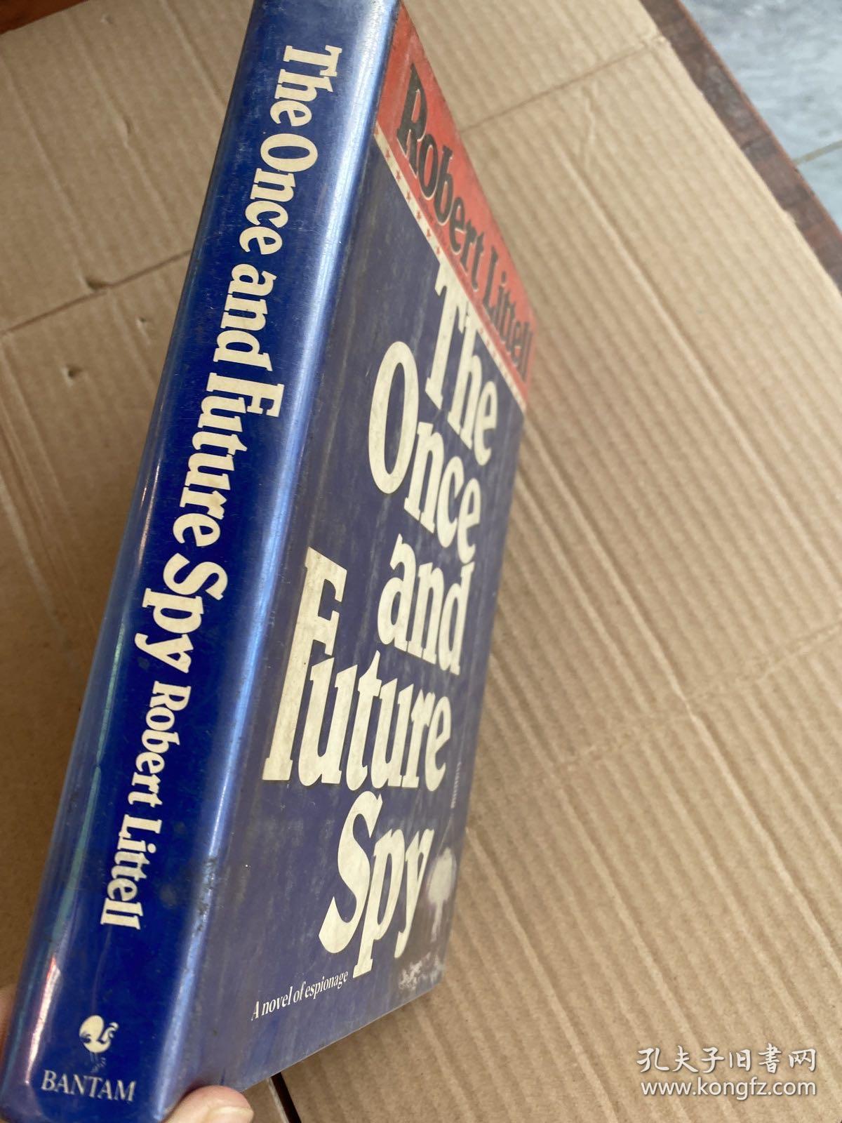 the once and future spy（外文精装）