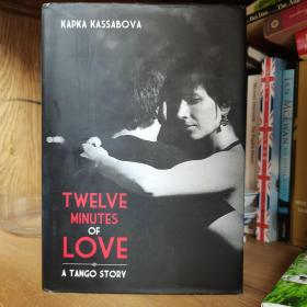 Twelve minutes of love - a tango story by Kapka Kassabova