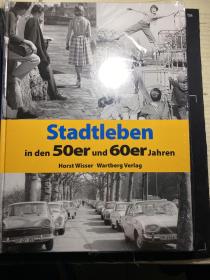 Stadtleben in den 50er und 60er Jahren（德国 50-60年代的城市生活  都是老黑白照片）