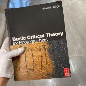 Basic Critical Theory for Photographers：Critical Theory For Photographers