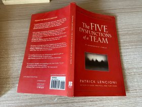 The FIVE DYSFUNCTIONS of a TEAM ：A LEADERSHIP FABLE 团队协作的五大障碍-领导神话