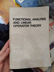 FUNCTIONAL ANALYSIS AND LINEAR OPERATOR THEORY （泛函分析和线性算子理论）