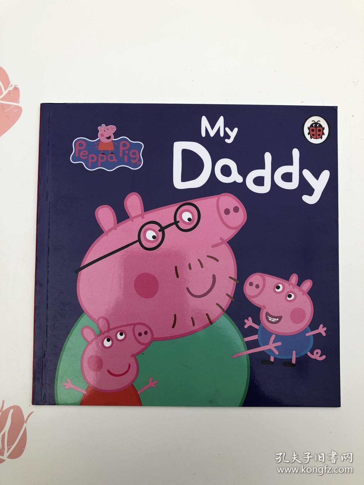 Peppa Pig: Pepppa Pig's Family Computer小猪佩奇故事书：我的爸爸