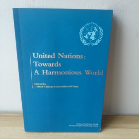 United Nations:towards a harmonious world