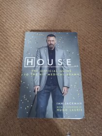 House, M.D.: The Official Guide to the Hit Medical Drama 《豪斯医生》官方观影指南