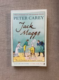 Jack Maggs 杰克·迈格斯 彼得·凯里【彼得·凯里是仅有的两位两度荣获布克奖殊荣的作家之一（另一位是库切）。英文版】