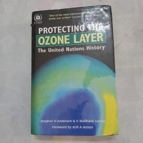Protecting the Ozone Layer: The United Nations History《联合国保护臭氧层历史》，精装，16开，两位作者签名本，内有铜版纸插页漫画