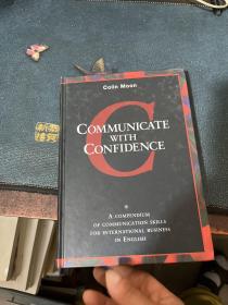 COMMUNICATE WITH CONFIDENCE