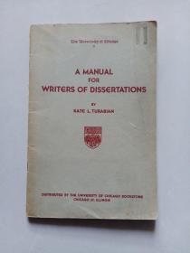 A MANUAL F0R WRITERS  0F DISSERTATl0NS