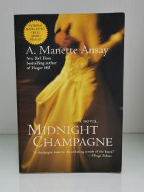 《午夜香槟》    Midnight Champagne by A. Manette Ansay（美国文学）英文原版书