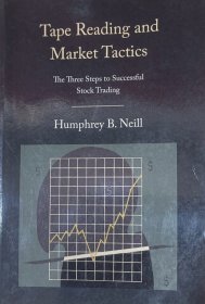 英文原版 Tape Reading and Market Tactics: the three steps to successful stock trading