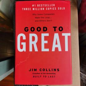 Good to Great：Why Some Companies Make the Leap... and Others Don't