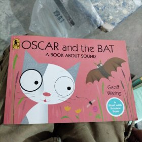 Oscar and the Bat: A Book about Sound（b16开26）